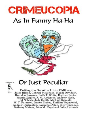 cover image of Crimeucopia--As In Funny Ha-Ha, Or Just Peculiar